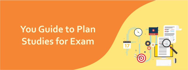 You guide to plan studies for exam