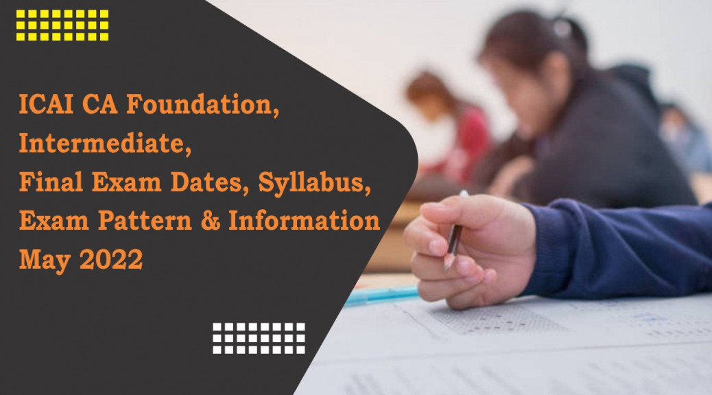 icai ca foundation exam date exam pattern syllabus